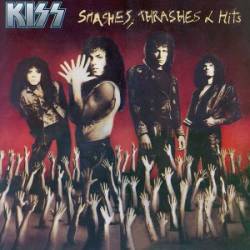 Kiss : Smashes, Thrashes & Hits